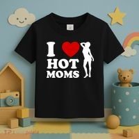 I Love Hot Moms Funny Toddler T-Shirt thumb 3