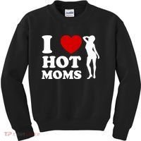 I Love Hot Moms Funny Kids Sweatshirt thumb 0