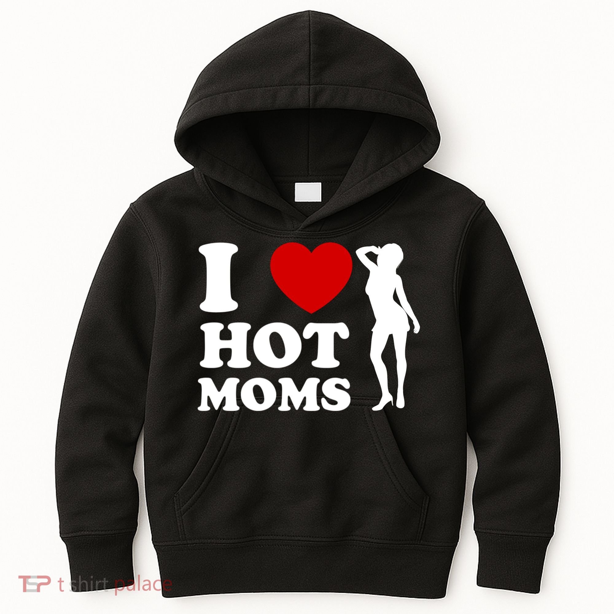 I Love Hot Moms Funny Kids Hoodie