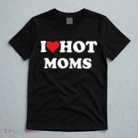 I Love Hot Moms T-Shirt thumb 5