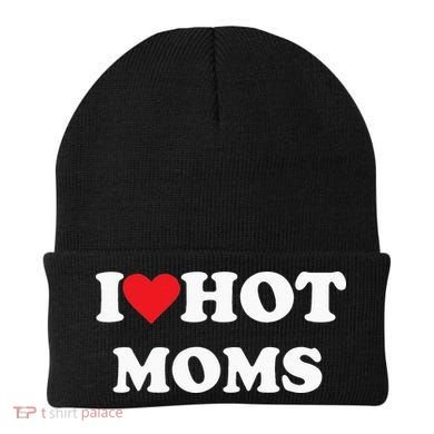I Love Hot Moms Beanie