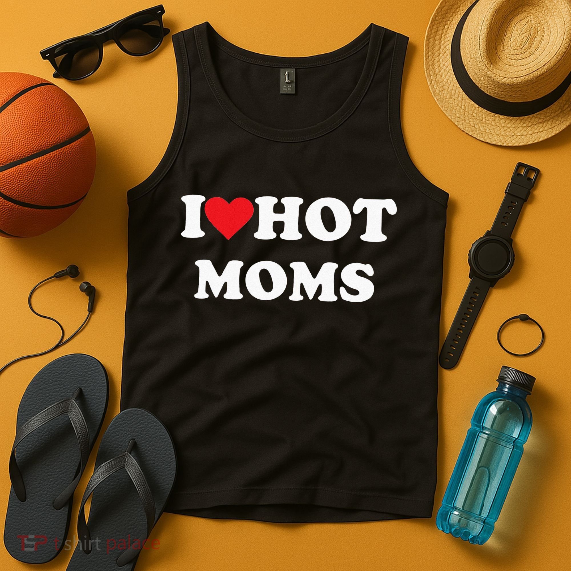 I Love Hot Moms Tank Top