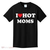 I Love Hot Moms Kids T-Shirt thumb 0