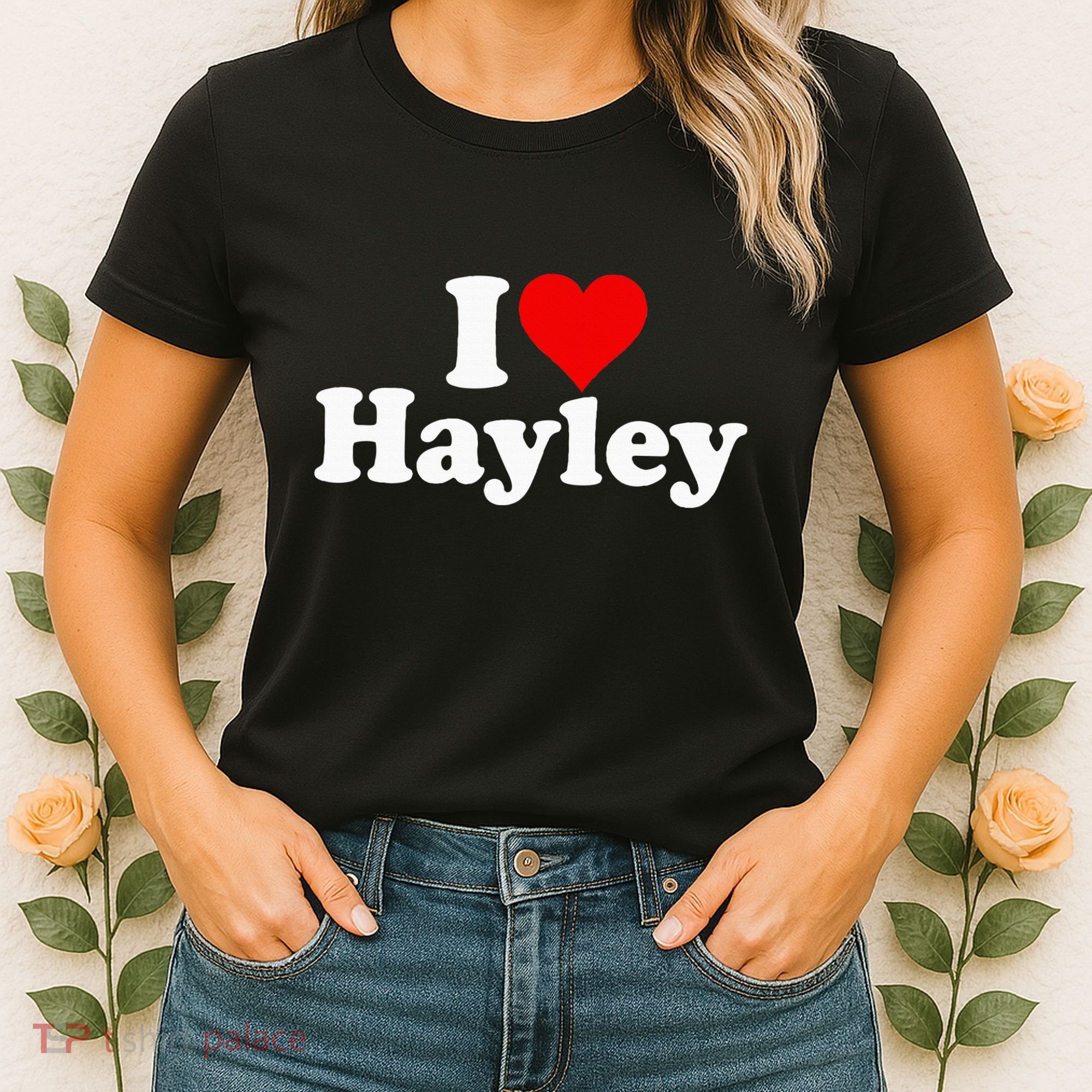 I Love Heart Hayley Women's T-Shirt