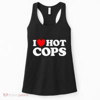 I Love Hot Cops Funny Police Officer Security Protect Job Women's Tank Top thumb 0
