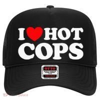 I Love Hot Cops Funny Police Officer Security Protect Job Hat thumb 0