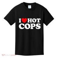 I Love Hot Cops Funny Police Officer Security Protect Job Kids T-Shirt thumb 0