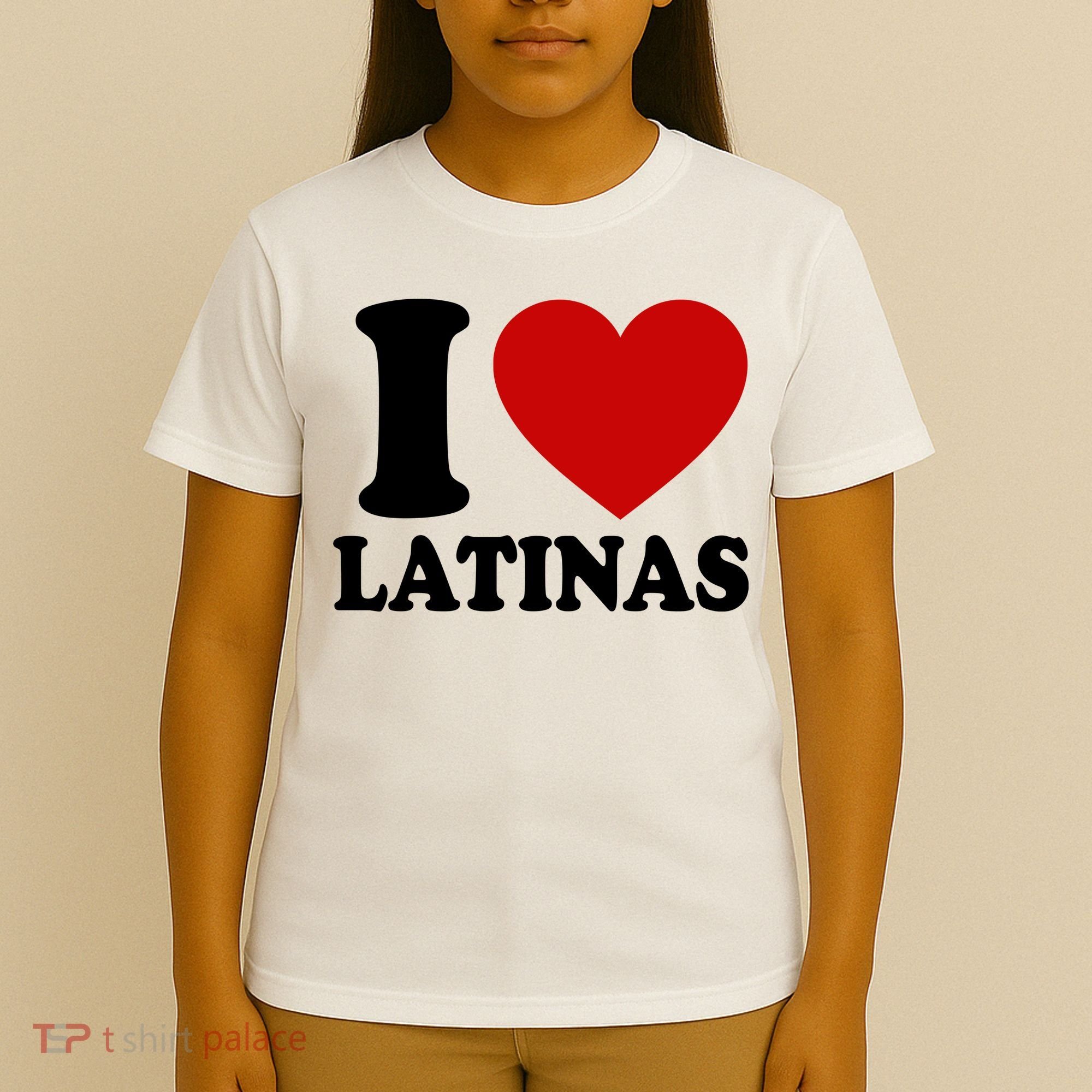 I Love Heart Latinas T-Shirt