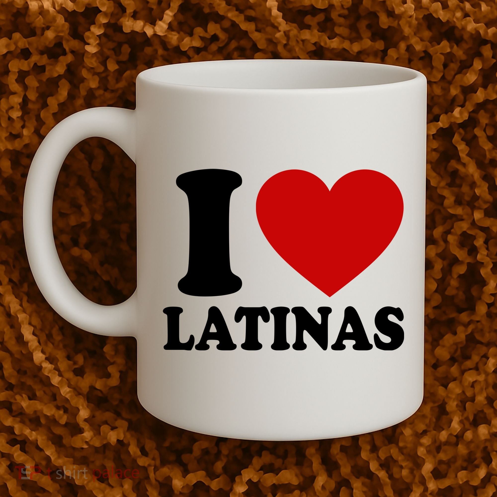 I Love Heart Latinas Coffee Mug