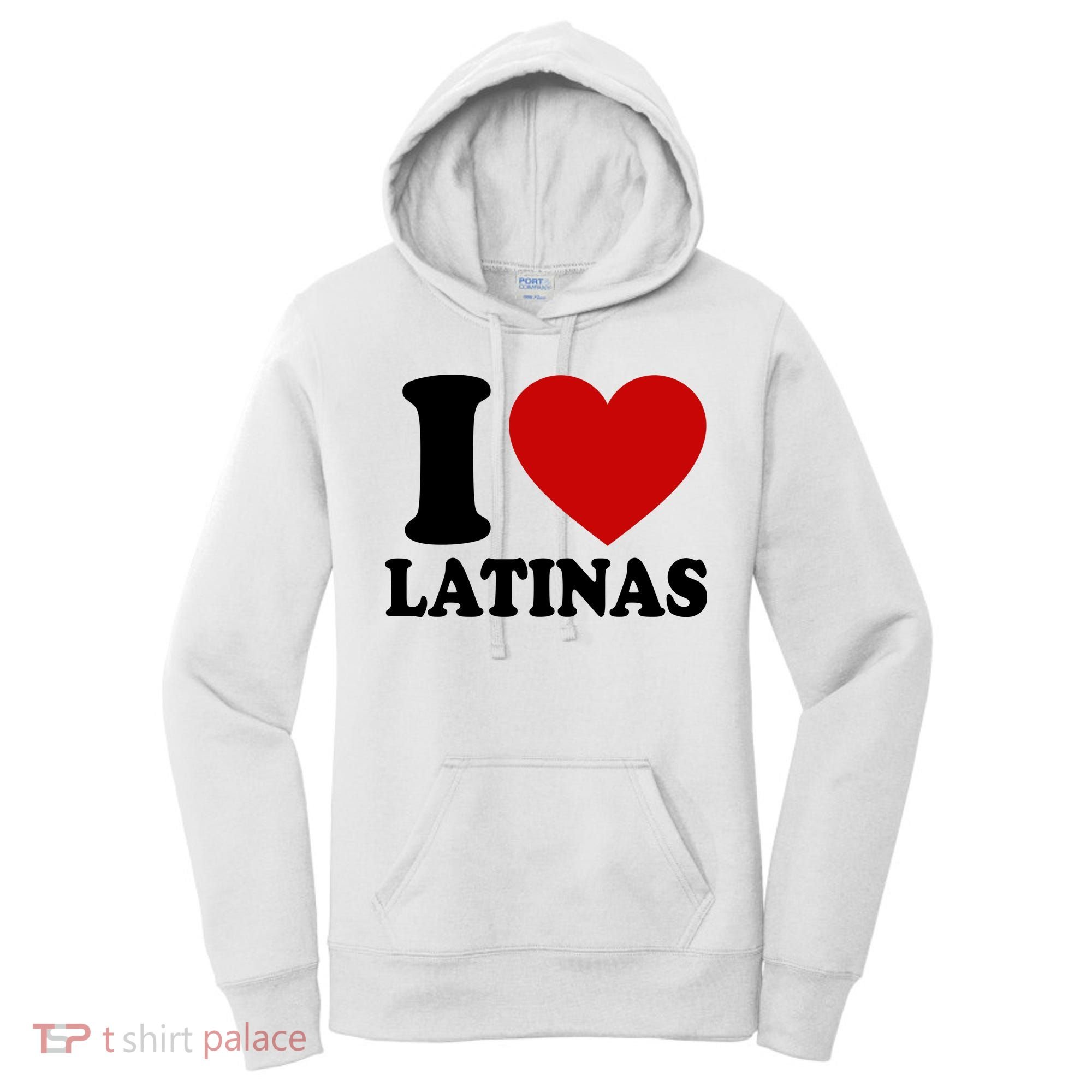 I Love Heart Latinas Women's Hoodie