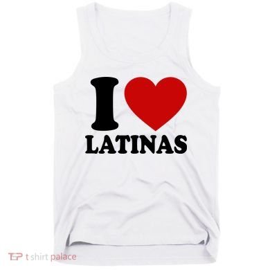 I Love Heart Latinas Tank Top