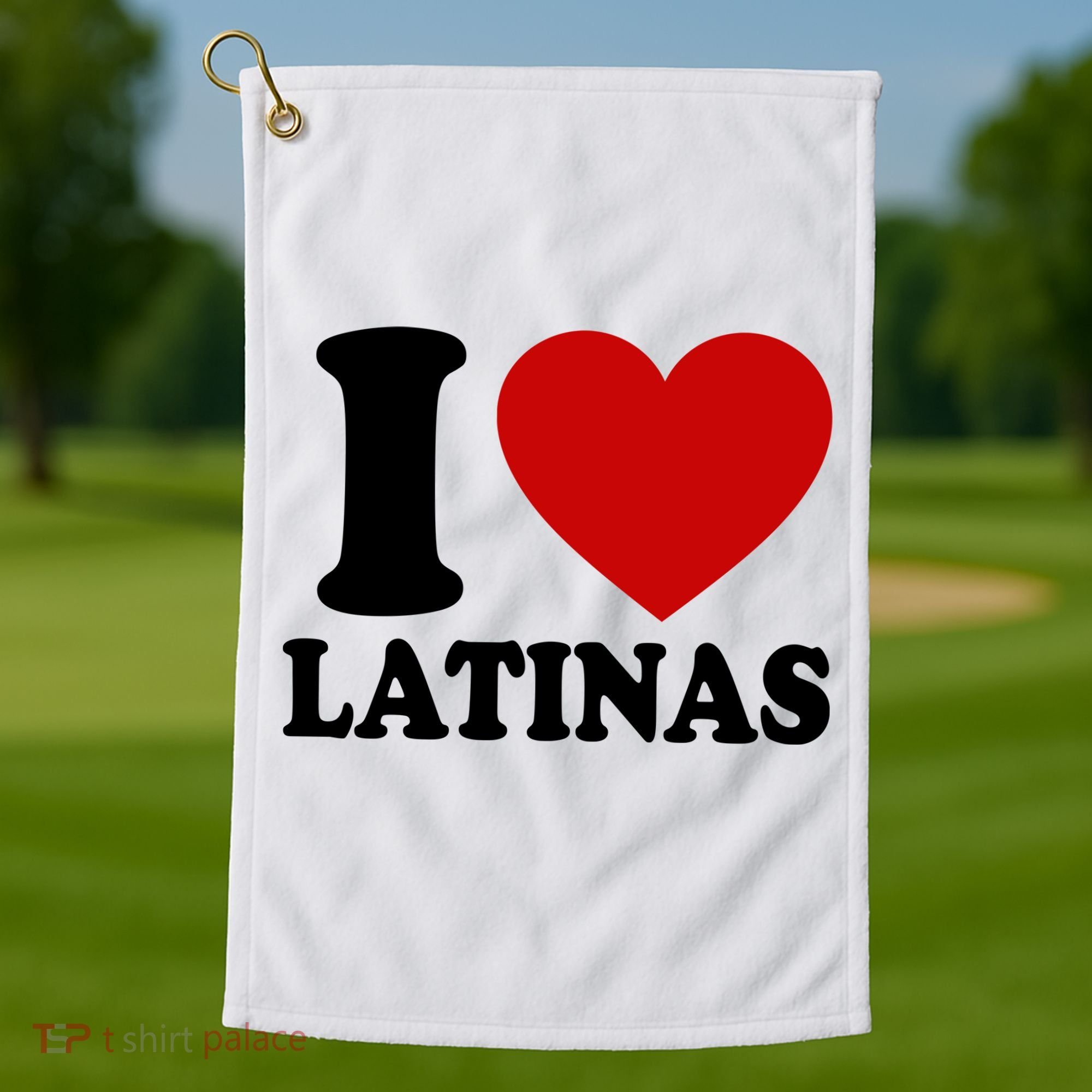 I Love Heart Latinas Golf Towel