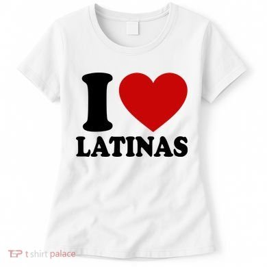 I Love Heart Latinas Women's T-Shirt