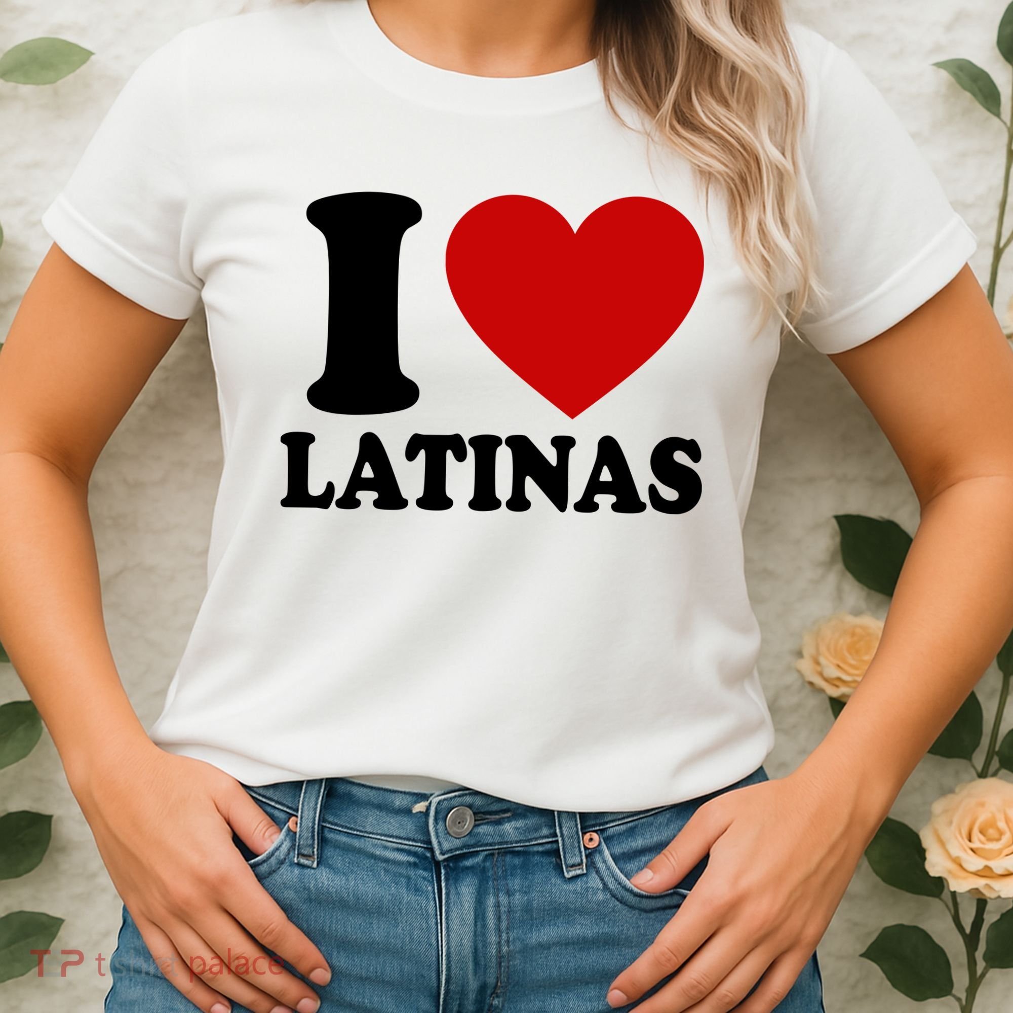 I Love Heart Latinas Women's T-Shirt