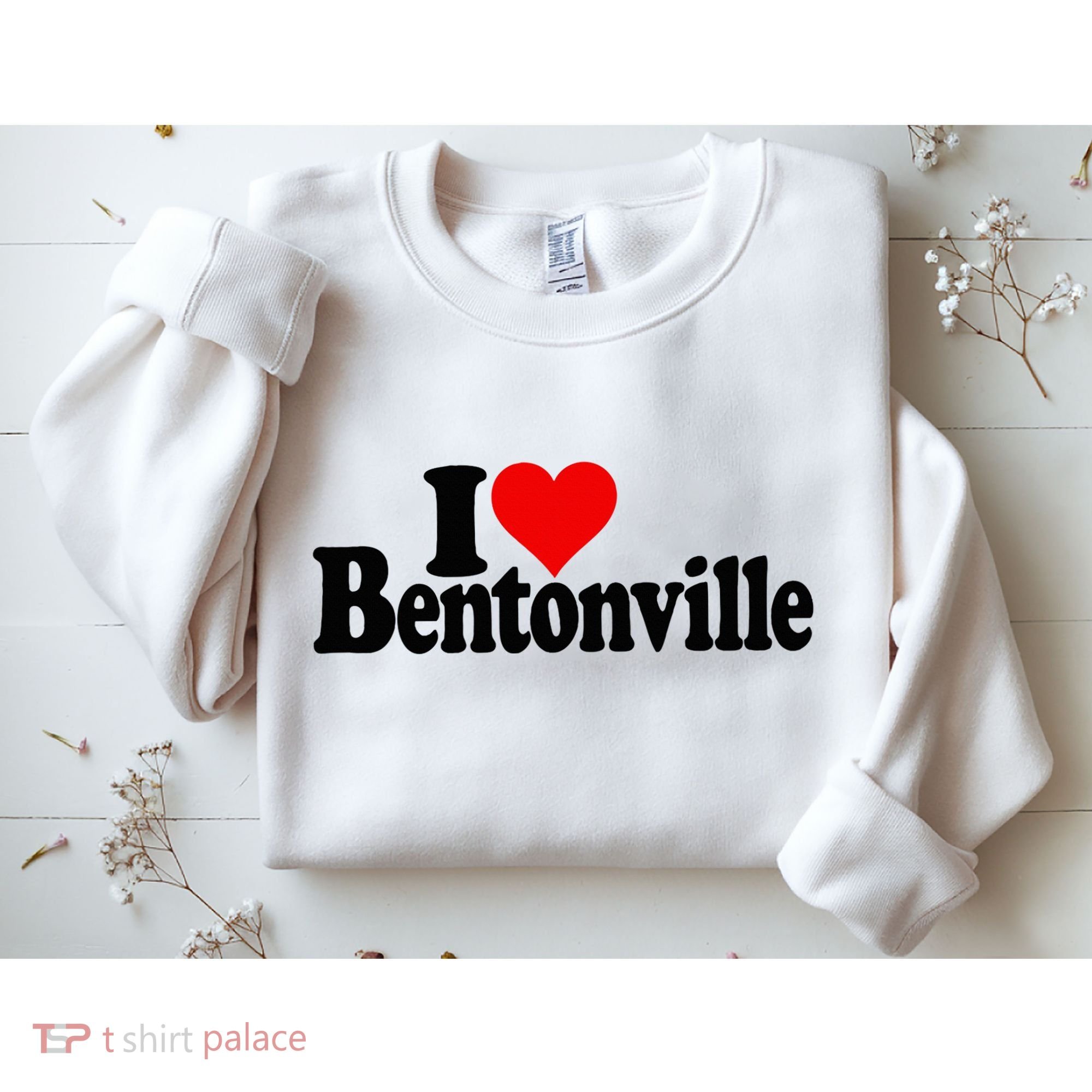 I Love Heart Bentonville Arkansas Sweatshirt