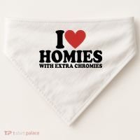 I Love Homies With Extra Chromies Down Syndrome USA-Made Doggie Bandana thumb 0