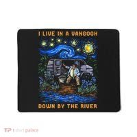 I Live In A Van Gogh Down By The River Mousepad thumb 0