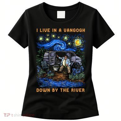 I Live In A Van Gogh Down By The River Women's T-Shirt