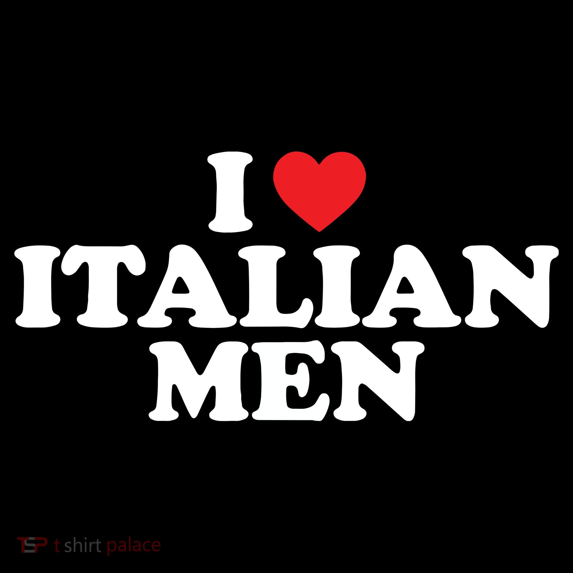 I Love Italian Men Long Sleeve Shirt