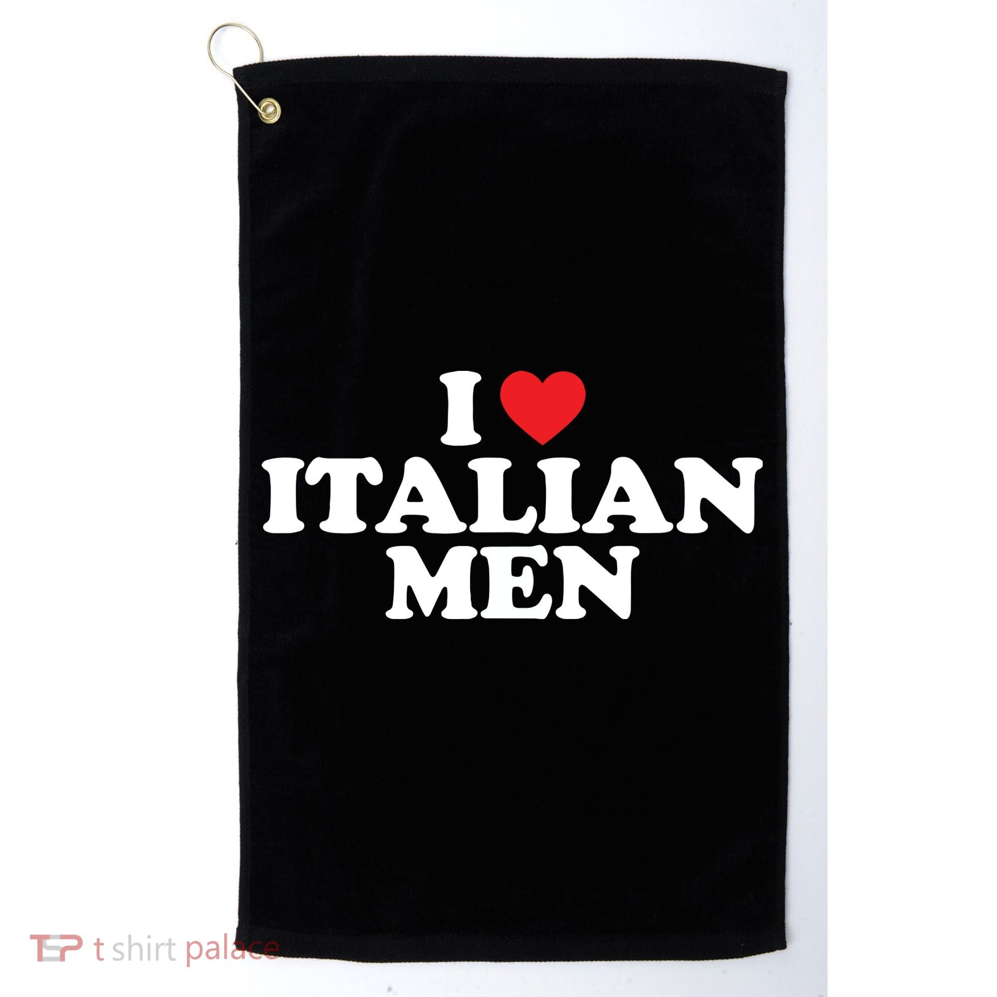 I Love Italian Men Golf Towel