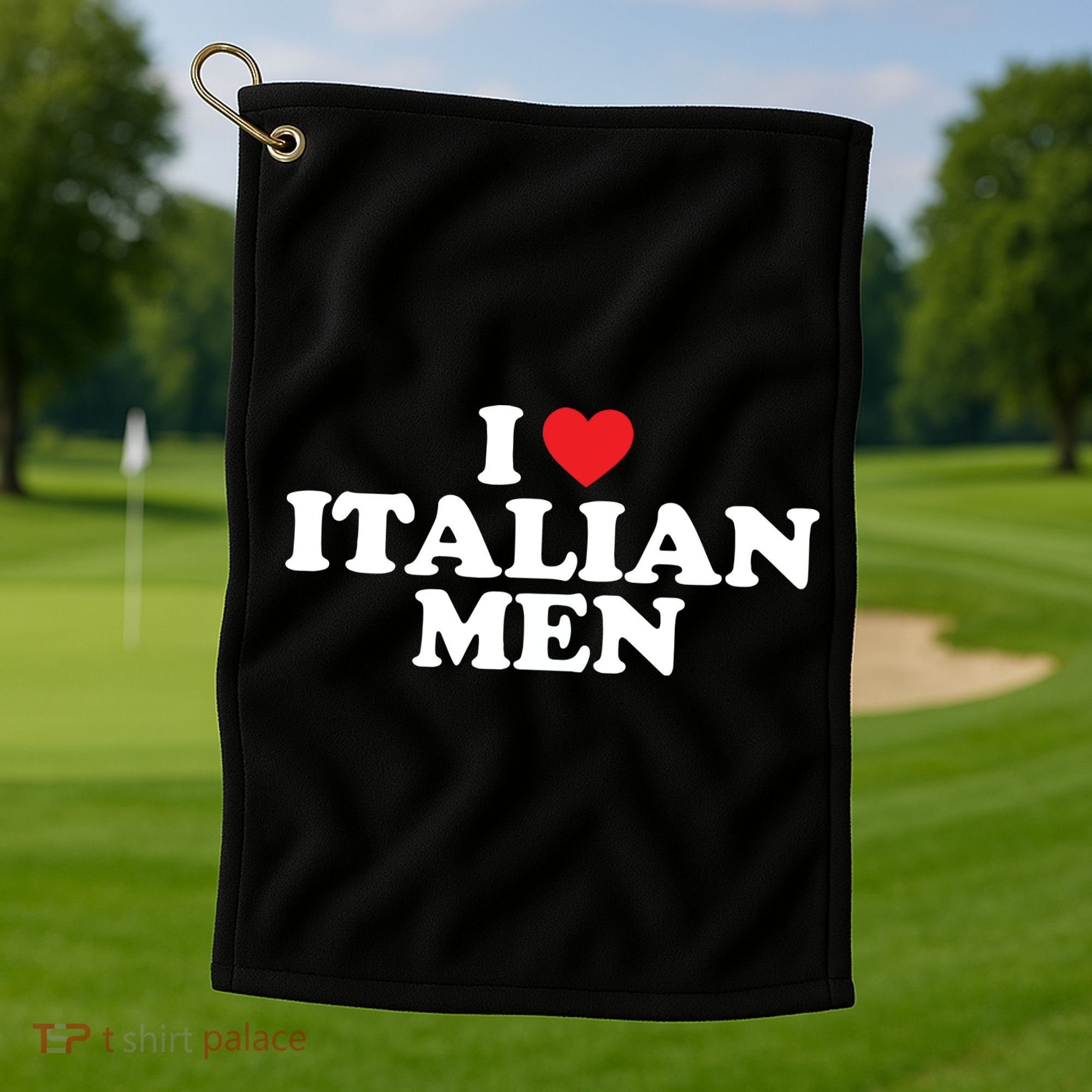 I Love Italian Men Golf Towel