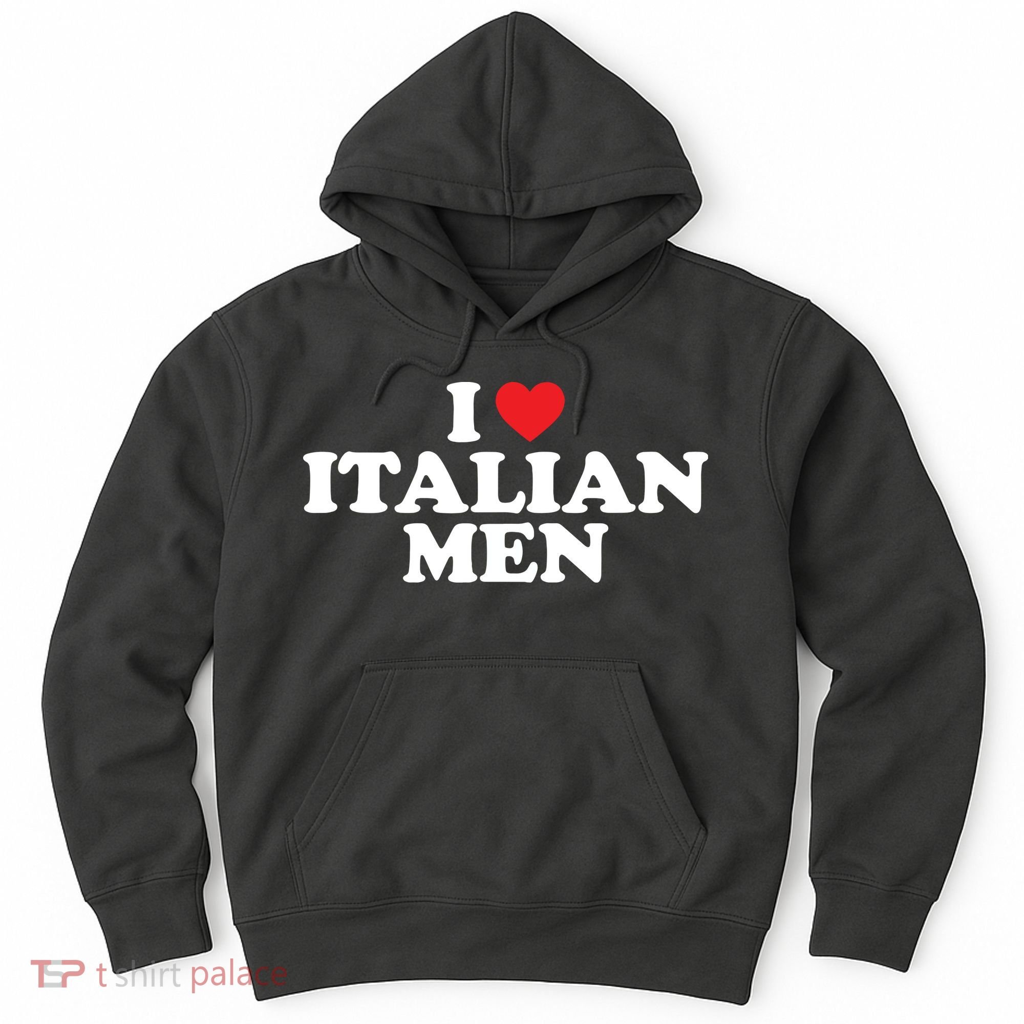 I Love Italian Men Hoodie