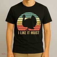 I Like It Moist Funny Thanksgiving Turkey Trot Vintage T-Shirt thumb 3