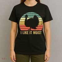I Like It Moist Funny Thanksgiving Turkey Trot Vintage T-Shirt thumb 4