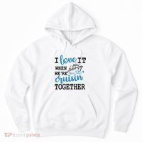 I Love It When WeRe Cruisin Together Hoodie thumb 0