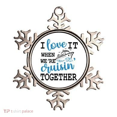 I Love It When WeRe Cruisin Together Ornament