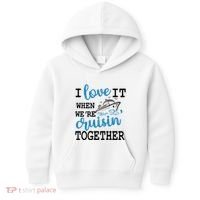 I Love It When WeRe Cruisin Together Kids Hoodie thumb 0