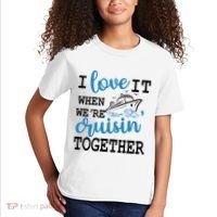 I Love It When WeRe Cruisin Together Kids T-Shirt thumb 2
