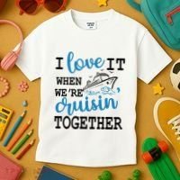I Love It When WeRe Cruisin Together Kids T-Shirt thumb 3