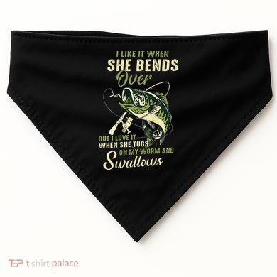 I Like It When She Bends Over But I Love It USA-Made Doggie Bandana
