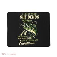 I Like It When She Bends Over But I Love It Mousepad thumb 0