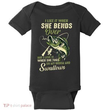 I Like It When She Bends Over But I Love It Baby Bodysuit