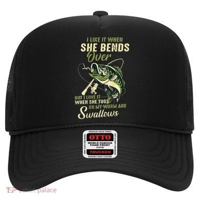 I Like It When She Bends Over But I Love It Hat