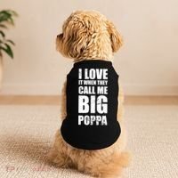 I Love It When They Call Me Big Poppa TShirt Father's Day TShirt Doggie Tank thumb 2