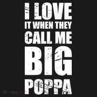I Love It When They Call Me Big Poppa TShirt Father's Day TShirt Women's Tank Top thumb 5