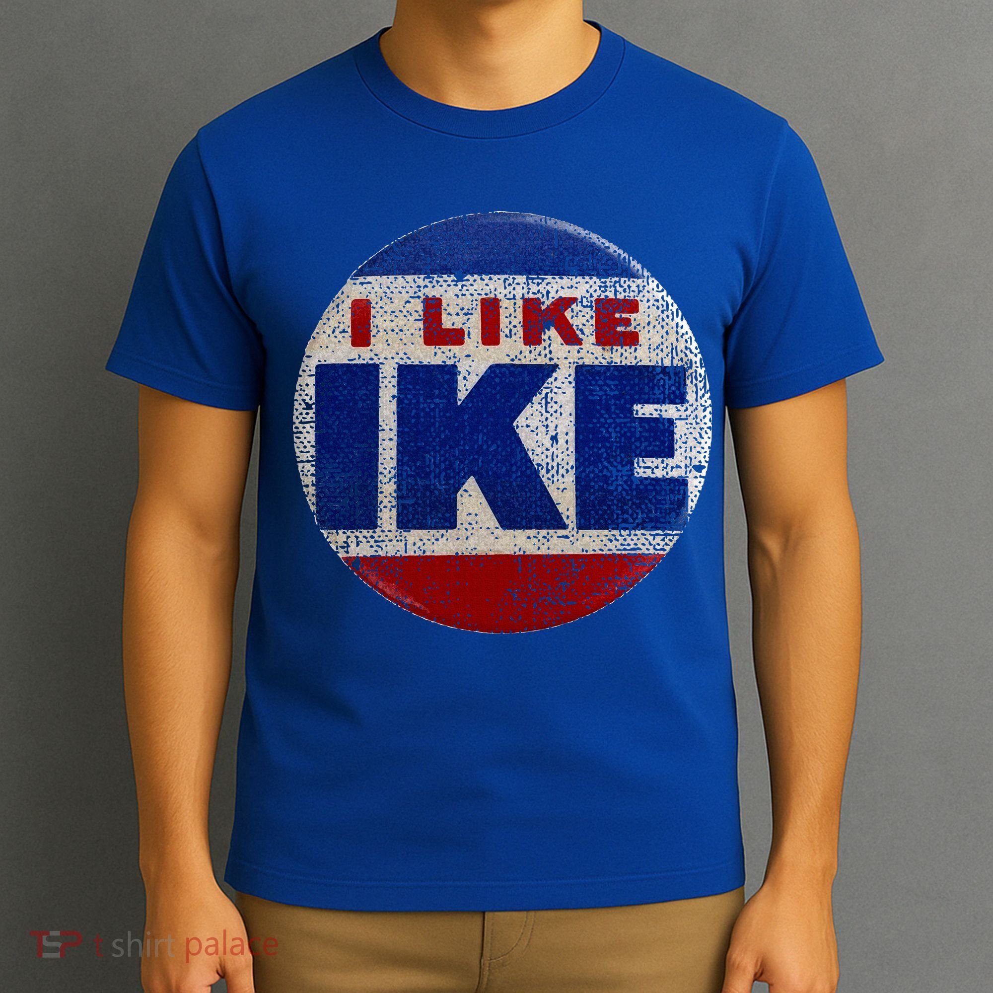 I Like Ike Dwight Eisenhower for President Vintage Campaign  T-Shirt