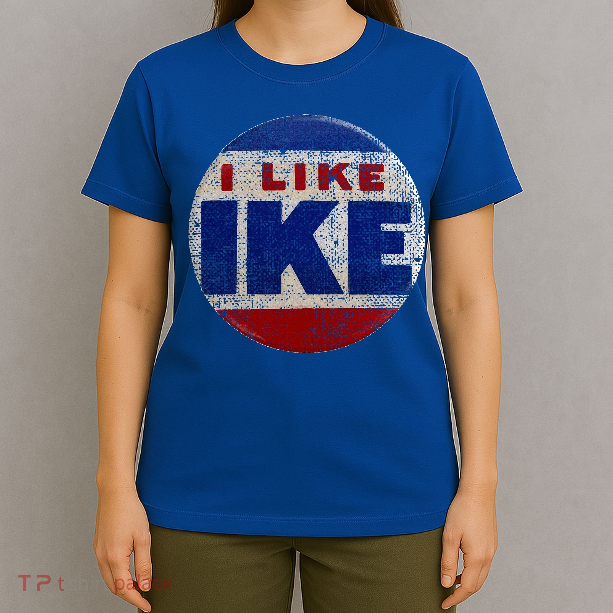 I Like Ike Dwight Eisenhower for President Vintage Campaign  T-Shirt