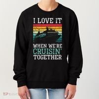 I Love It When We're Cruisin' Together retro Bailing Boat Women's Sweatshirt thumb 0