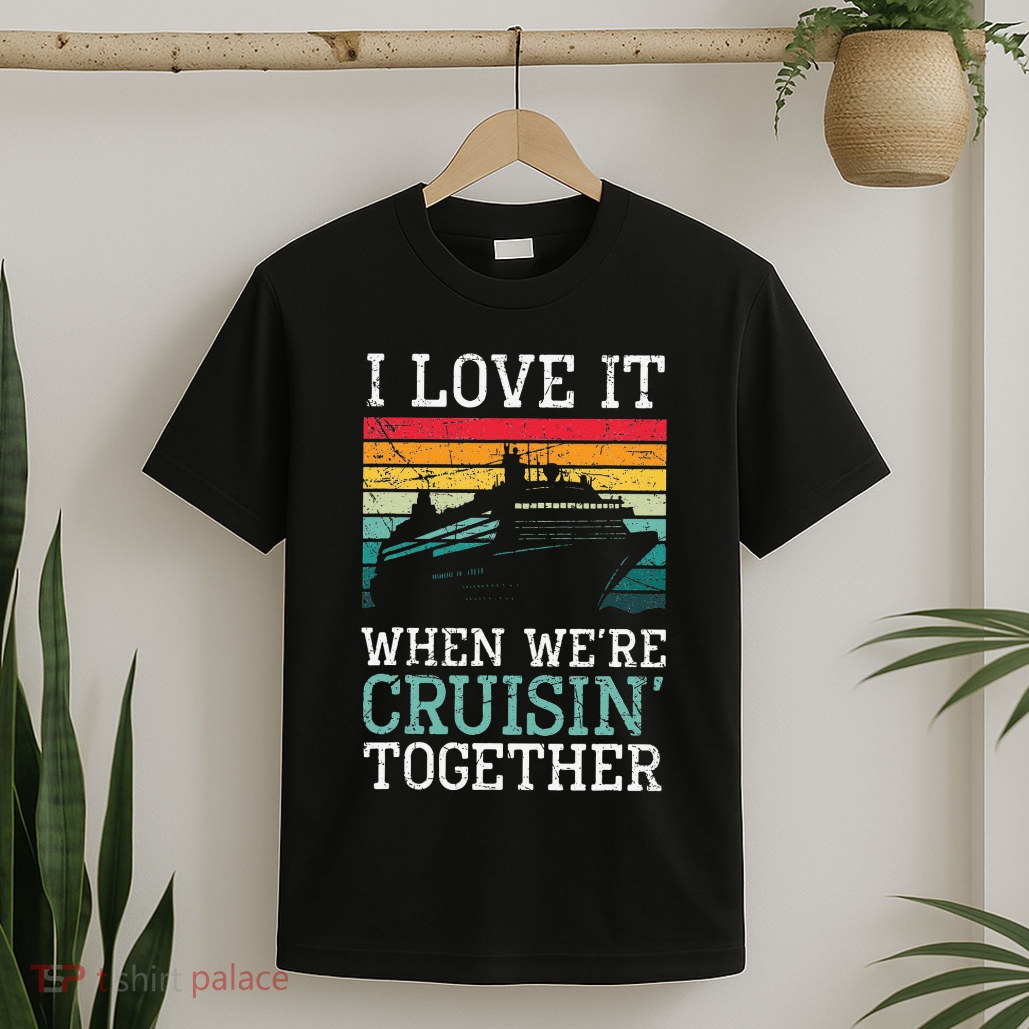 I Love It When We're Cruisin' Together retro Bailing Boat T-Shirt