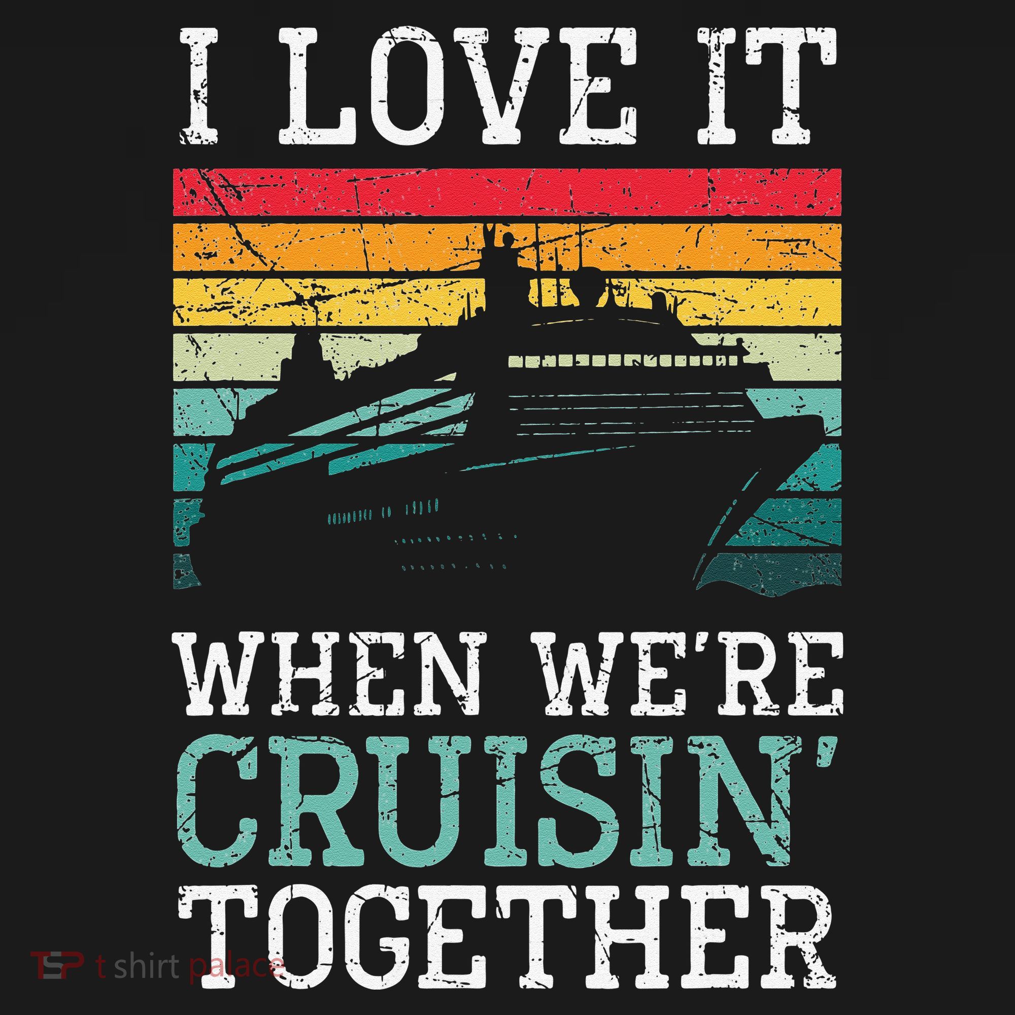 I Love It When We're Cruisin' Together retro Bailing Boat Coaster