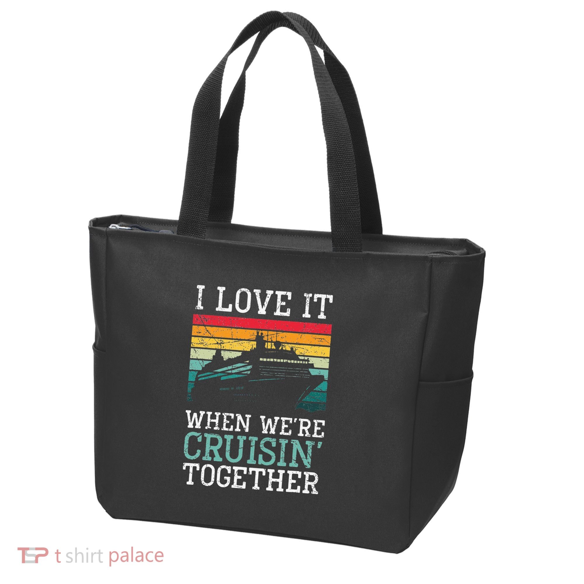 I Love It When We're Cruisin' Together retro Bailing Boat Tote Bag