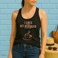 I Love It When My Husband Gets Me Coffee Funny Gift For Wife Women's Tank Top thumb 2