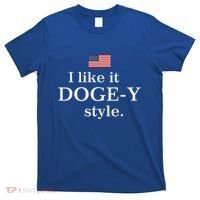 I Like It Doge Y Style Doge Fans T-Shirt thumb 0