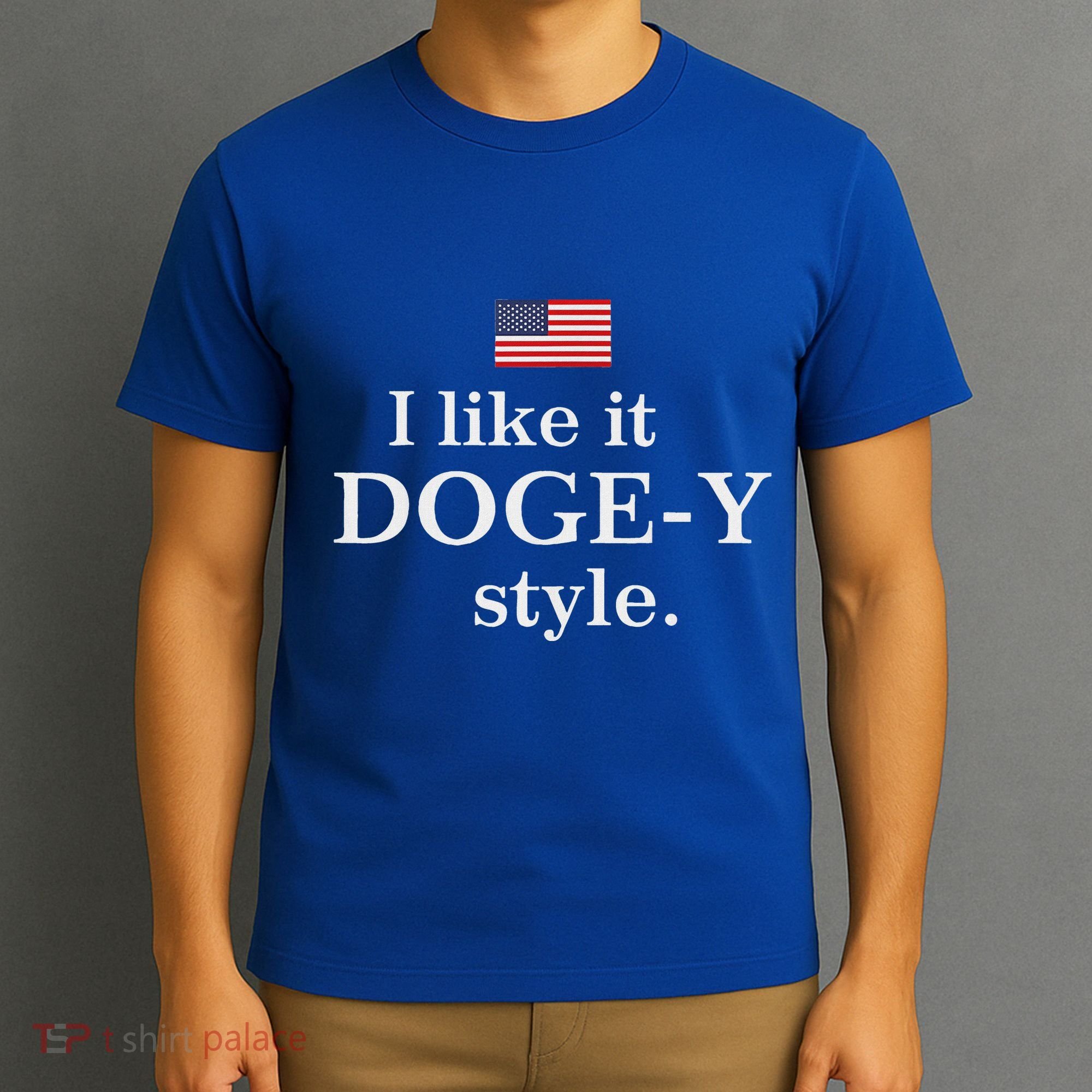 I Like It Doge Y Style Doge Fans T-Shirt