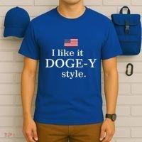 I Like It Doge Y Style Doge Fans T-Shirt thumb 6