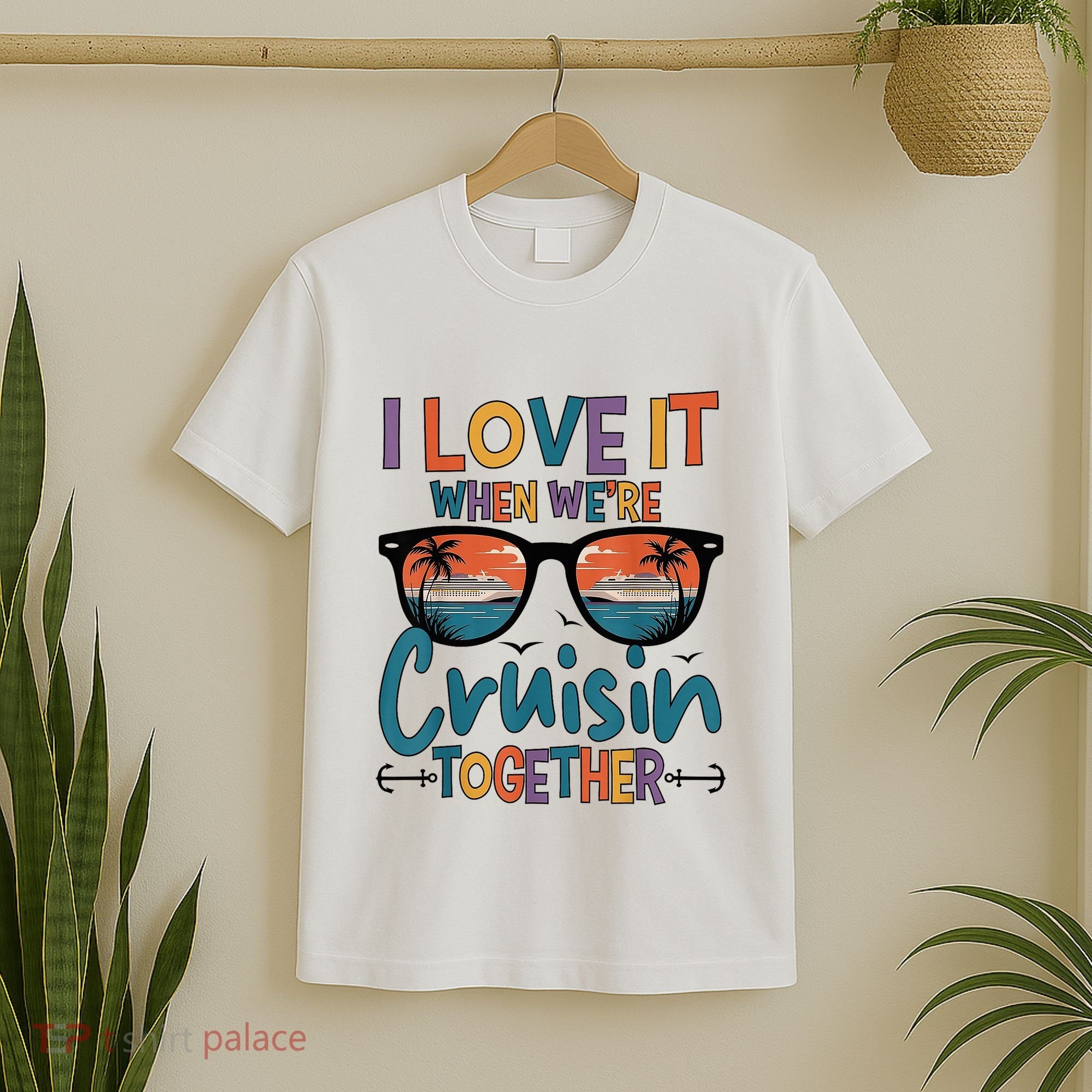 I Love It When WeRe Cruisin Together Cruise Vacation T-Shirt